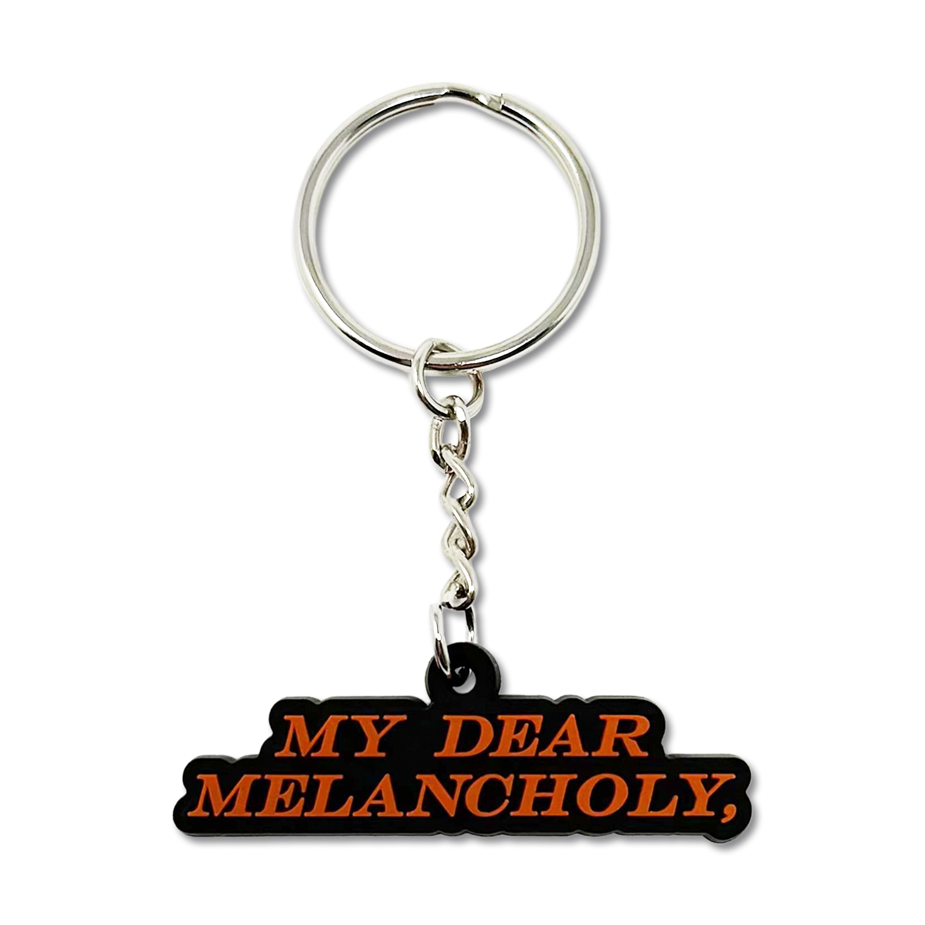 My Dear Melancholy Keychain